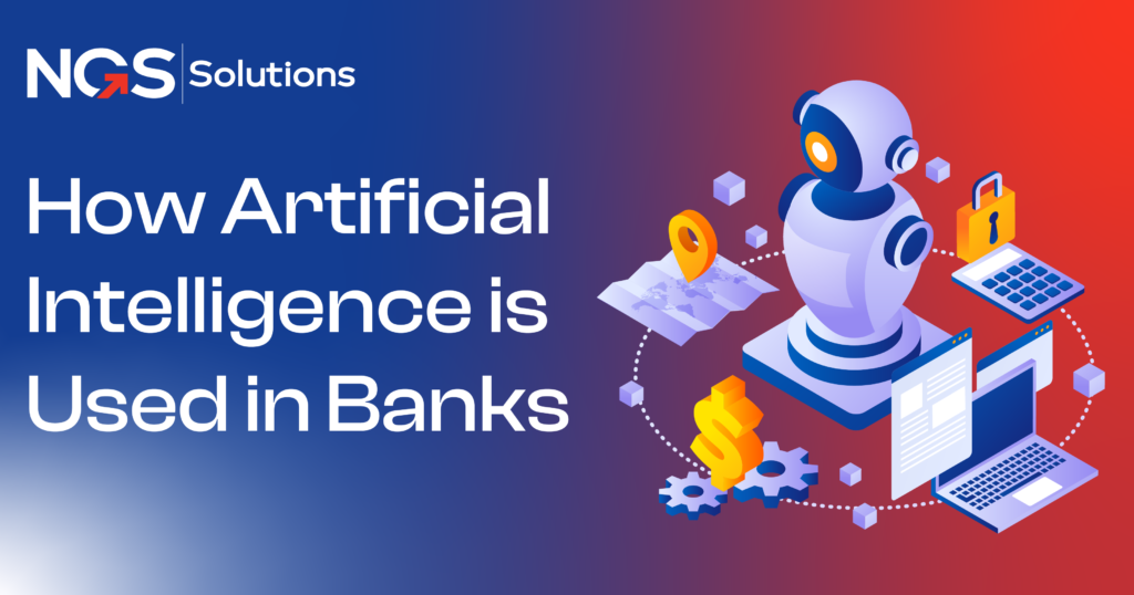 How Artificial Intelligence is Used in Banks