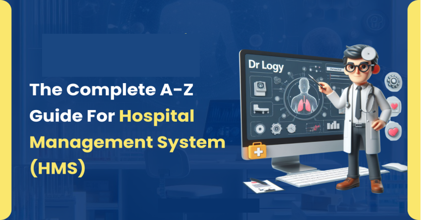 The Complete Guide to Hospital Management System