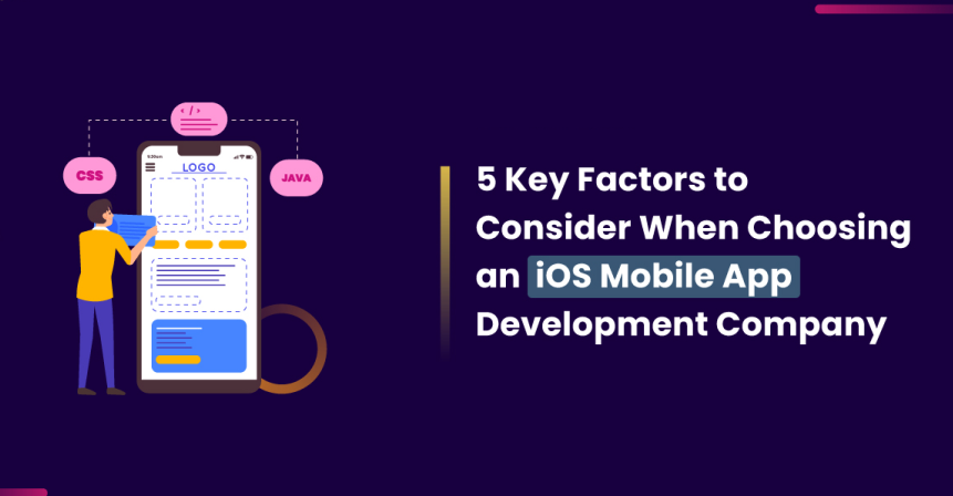 How to Choose the Right iOS App Development Company_ Key Factors to Consider