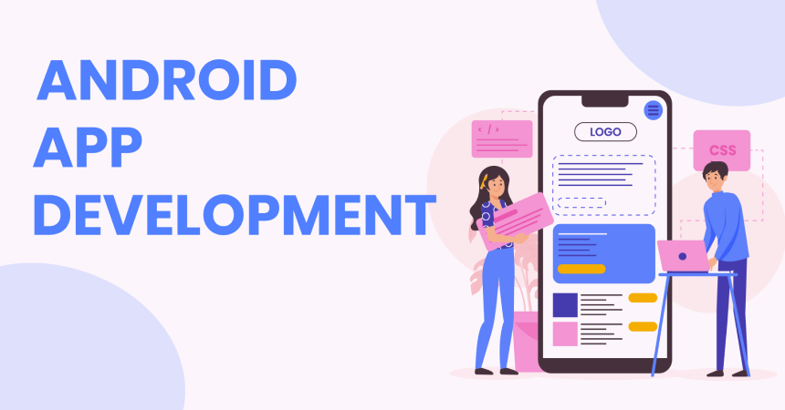 Personalized Android App Development