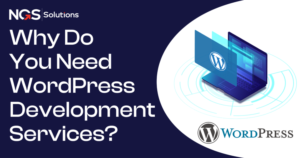 Why_Do_You_Need_WordPress_Development_Services