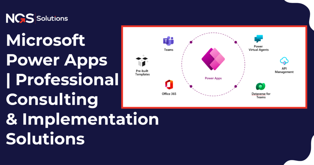 Microsoft Power Apps Professional Consulting & Implementation Solutions