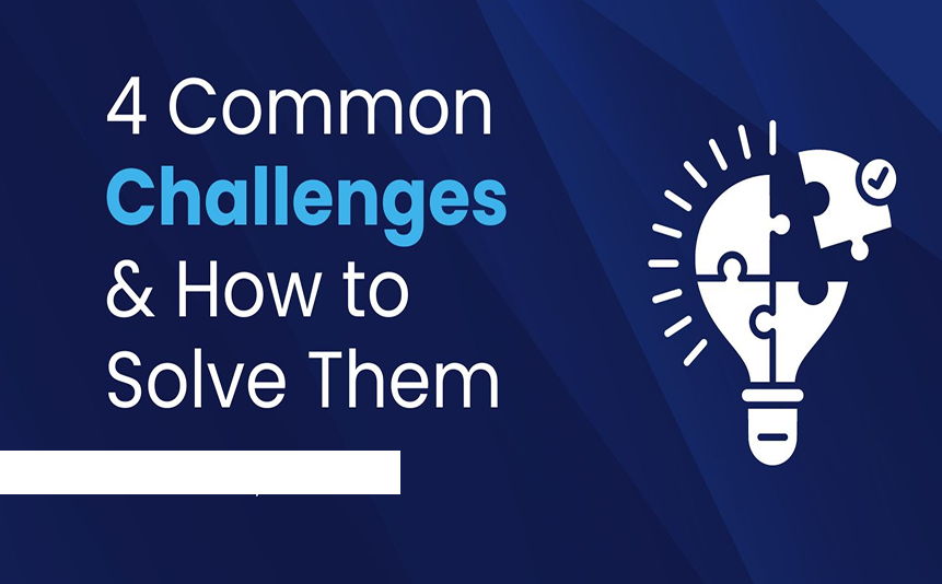 Common Challenges & How to Solve Them