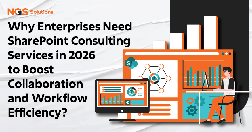 Why Enterprises Need SharePoint Consulting Services in 2026 to Boost Collaboration and Workflow Efficiency