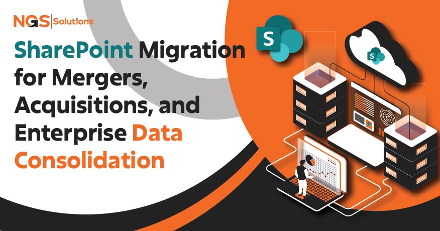 SharePoint Migration for Mergers, Acquisitions, and Enterprise Data Consolidation