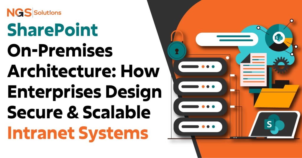 SharePoint On Premises Architecture How Enterprises Design Secure & Scalable Intranet Systems
