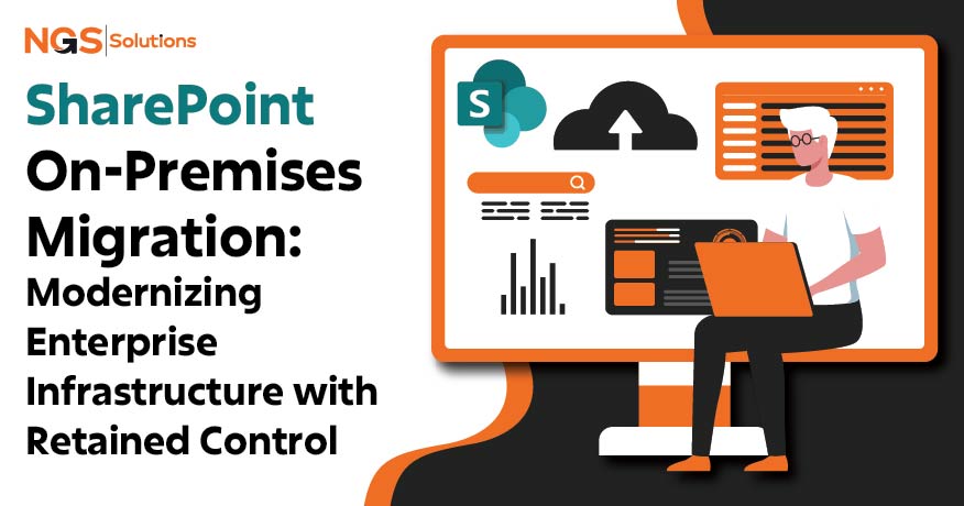 SharePoint On-Premises Migration: Modernizing Enterprise Infrastructure with Retained Control