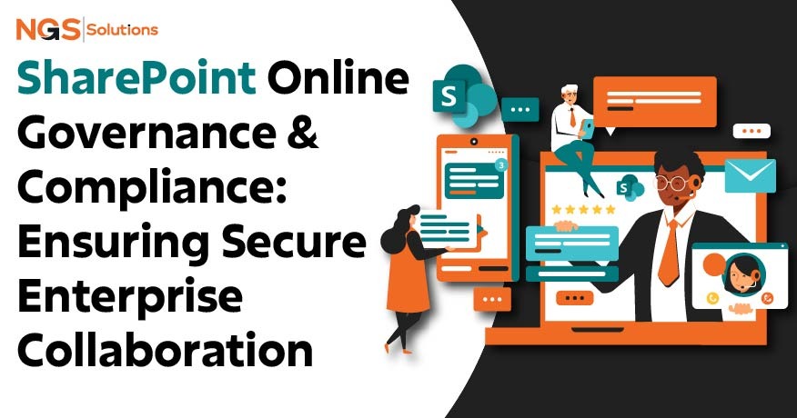 SharePoint Online Governance & Compliance Ensuring Secure Enterprise Collaboration