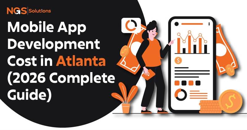 Mobile App Development Cost in Atlanta 2026 Complete Guide