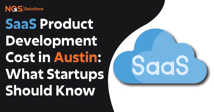 How Much Does It Cost to Build a SaaS Product in Austin