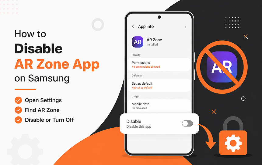 How to Disable AR Zone App on Samsung