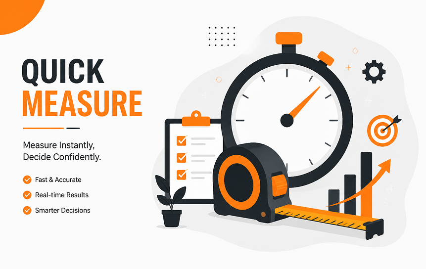 Quick Measure