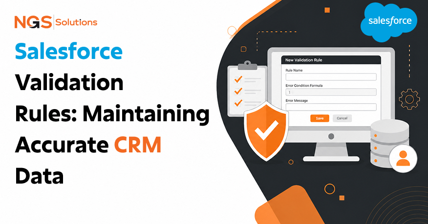 Salesforce Validation Rules_ Maintaining Accurate CRM Data