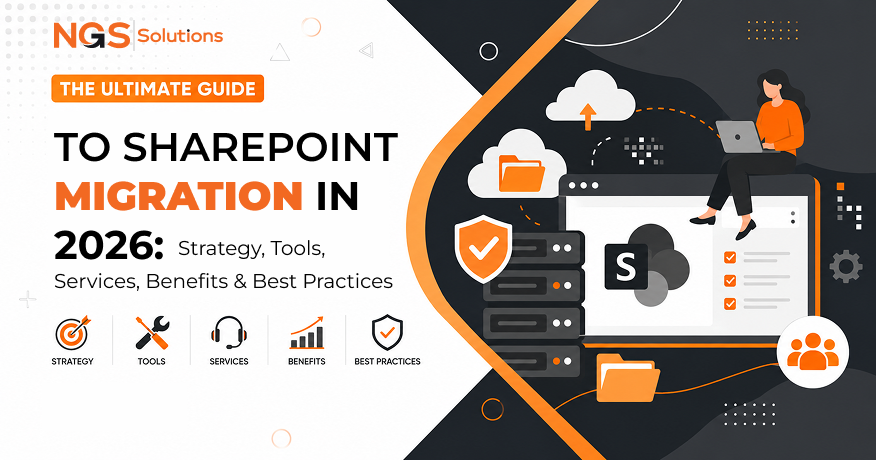 The Ultimate Guide to SharePoint Migration in 2026: Strategy, Tools, Services, Benefits & Best Practices